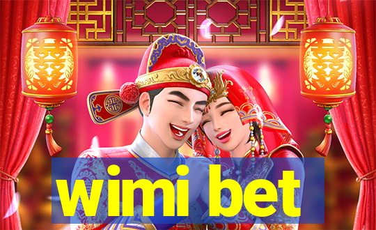 wimi bet